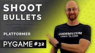 Shoot Bullets - PyGame Thursdays 32