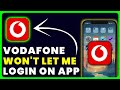 Vodafone App Won't Let Me Log In: How to Fix Vodafone App Won't Let Me Log In