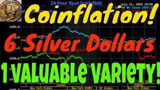 Coinflation: 6 silver dollars going up or down!
