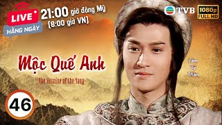 Phim TVB Mộc Quế Anh (The Heroine Of The Yangs) 46/60 | Trần Tú Văn, Tiêu Ân Tuấn | 1998