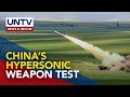 China shows unexpected ability to fire hypersonic missile weapons