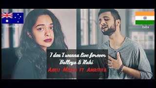 I don't wanna live forever | Bulleya | Ilahi | Mashup Cover| Aarij Mirza | Amritha