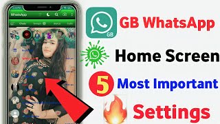 GB Whatsapp Hidden 5 Important Settings & Futures 2023 | gb whatsapp all settings