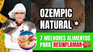 7 MELHORES ALIMENTOS PARA DESINFLAMAR E EMAGRECER