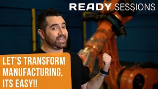 READY Sessions - How No Code will Transform Manufacturing