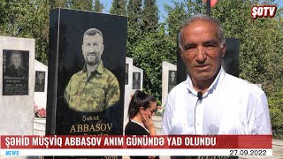 Şəhid Müşviq Abbasov anım günündə yad olundu - Döyüş yoldaşı danışdı