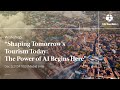 Workshop “Shaping Tomorrow's Tourism Today: The Power of AI Begins Here”