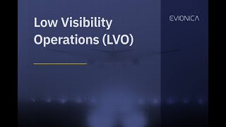 Low visibility operations (LVO) CBT | Evionica