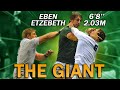 THE GIANT From South Africa | EBEN ETZEBETH