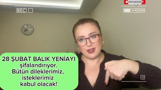 28 ŞUBAT BALIK YENİAYI'YLA DİLEKLER, İSTEKLER HAYAT BULUYOR