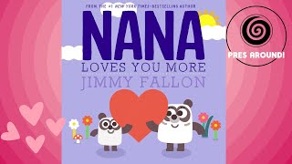 Nana Loves You More! Read Aloud- | Sweet & Funny Storytime For Kids