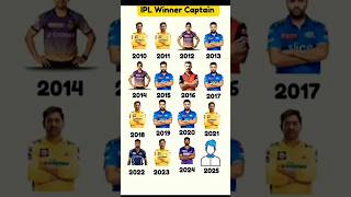 Ipl winners captains list #ipl2025 #cricket #ipl #viratkohli