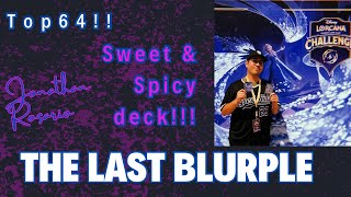 Top 64 BLURPLE Deck Profile / Guide feat Quest Kid Jonathan Rosario!