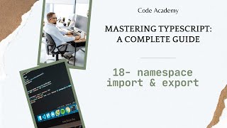18- namespace, import & export