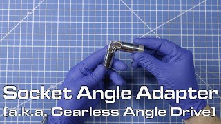 Weird tool basics: Socket Angle Adapter (a.k.a. Gearless Angle Drive)