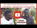 Watch:Lira city's Street boy interview on Luo Link Media - Uganda was comedy gold.