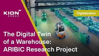 The Digital Twin of a Warehouse: ARIBIC | KION Group