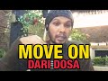 MOVE ON DARI DOSA