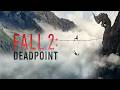 FALL 2: DEADPOINT | Official Trailer | 2026 [HD]