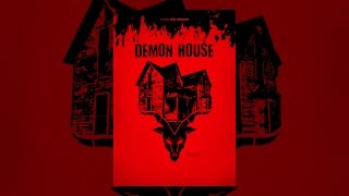 Demon House