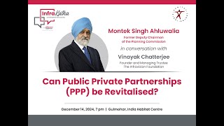 The Lessons of (PPP) Can Public Private Partnerships be Revitalised by Montek Singh Ahluwalia