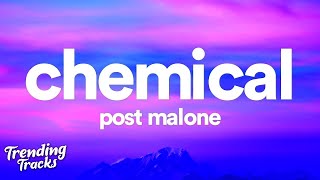 Post Malone - Chemical (Clean - Lyrics)  | 1 Hour Version - Today Top Hit
