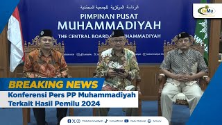 Konferensi Pers PP Muhammadiyah Tentang Pemilu 2024