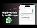 How to Allow Only Admins to Send Messages in WhatsApp Group (iPhone & Android)