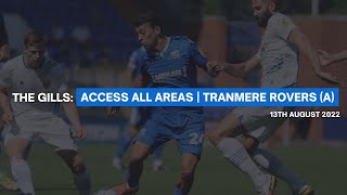 The Gills: Access All Areas | Episode 3 - Tranmere Rovers (A)
