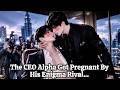 BL | I Got Pregnant After One Night With My Enemy...Then He Ended Up Stealing My Heart