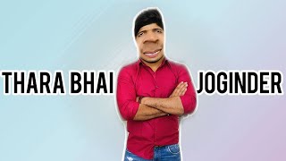 Thara Bhai Joginder Roasting