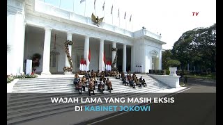 Inilah Wajah Lama yang Masih Eksis di Kabinet Jokowi-Ma'ruf Amin