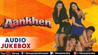Aankhen Audio Jukebox | Govinda, Chunky Pandey, Shilpa Shirodkar |