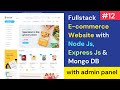 #12 Full Stack E-Commerce Website Using React JS, MongoDB, Express Js, Node Js , Material UI 2024  🔥