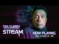 Tim Curry Returns to Theaters in STREAM