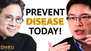 Jason Fung & William Li REVEAL The 4 Steps to PREVENT DISEASE!