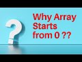 why array starts at 0 || explained in detail