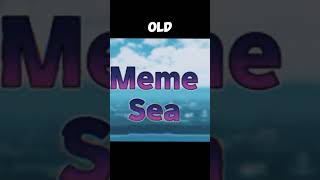 New Vs Old Meme sea #memesea #roblox #shorts