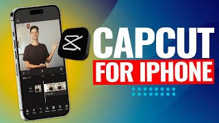 CapCut App Video Editing Tutorial - How To Edit Videos On iPhone!