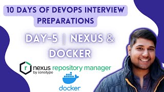 10 Days Of DevOps Technical Interview Preparation | DAY-5 | Nexus & Docker