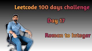 LeetCode 13: Roman to Integer in Java | Day 17 | Step-by-Step Explanation for Beginners