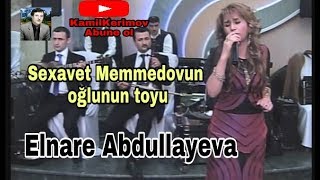 Elnare Abdullayeva Sexavet Memmedovun oglunun toyu Neycun bes Zeminxare Segah