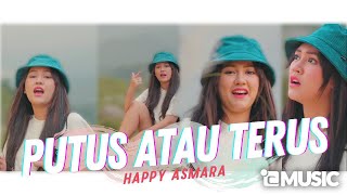 Happy Asmara - Putus Atau Terus (Official Music Video ANEKA SAFARI)