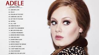 Adele Greatest Hits  -  The Best Songs Of Adele