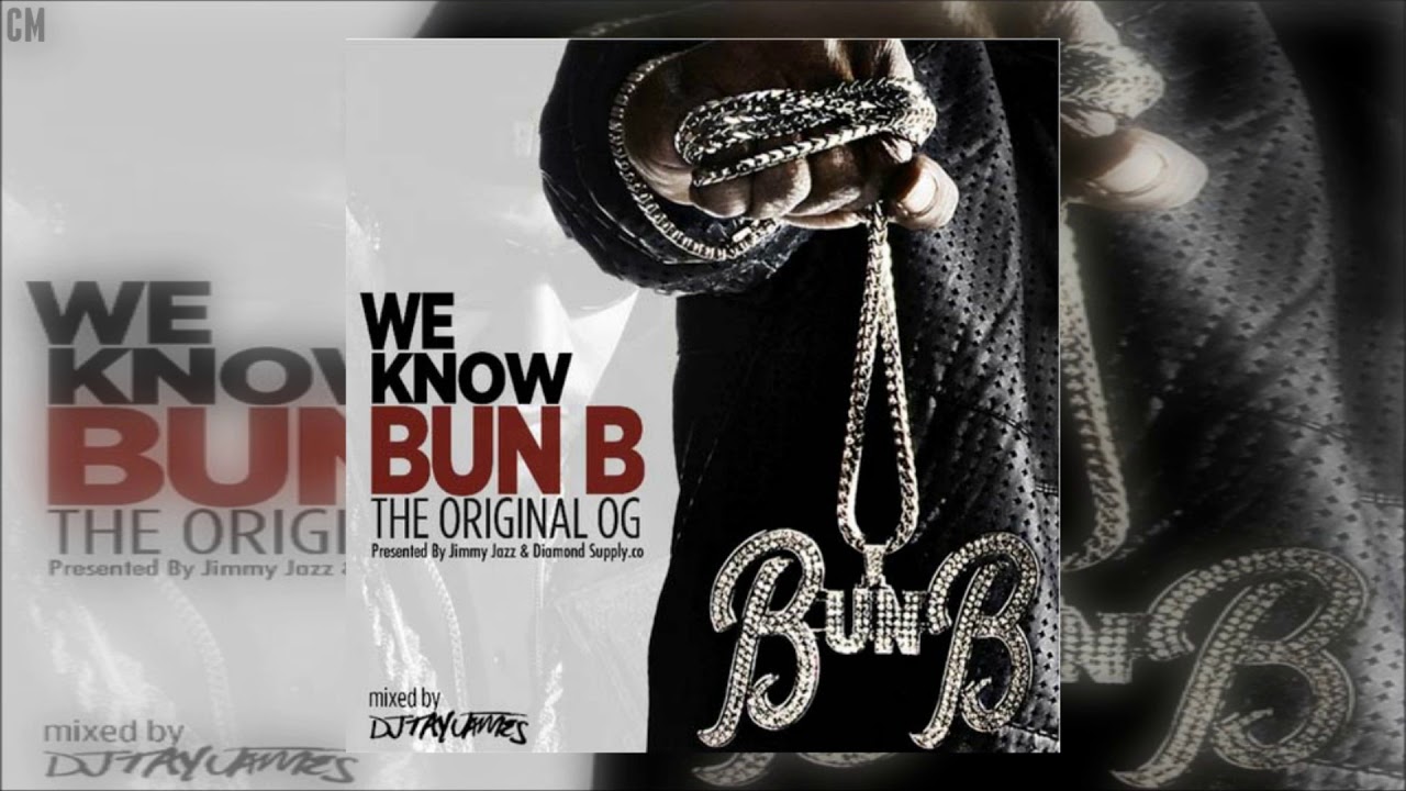 Bun B - We Know Bun B (The Original OG) [Full Mixtape] - YouTube