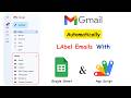 Auto-Label Your Gmail Inbox via Google Sheets Rules