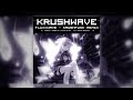 𝐊𝐑𝐔𝐒𝐇𝐖𝐀𝐕𝐄 • Fluxxwave - KrushFunk Remix • [Official Audio]