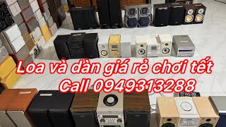 Dàn nghe nhạc Xuân cho các bác. Báo giá dàn và loa nghe nhạc. Call 0949313288.