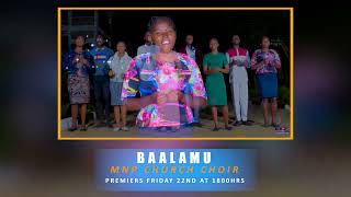 Baalamu Teaser_MNP SDA Church Choir@2024