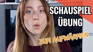 Schauspieler werden \u0026 Schauspielen lernen- Schauspiel Übung auch für Anfänger// Schauspiel Tutorial